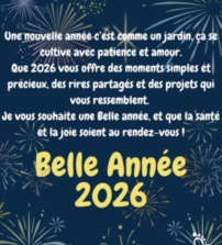 Belle Année 2026 ! Belle Année 2026 !