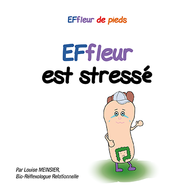 Les livres des émotions du stress par Lou Réflexologie